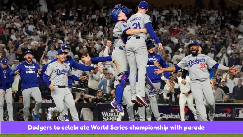 Join the Celebration: Dodgers' World Championship Series Parade This Friday!