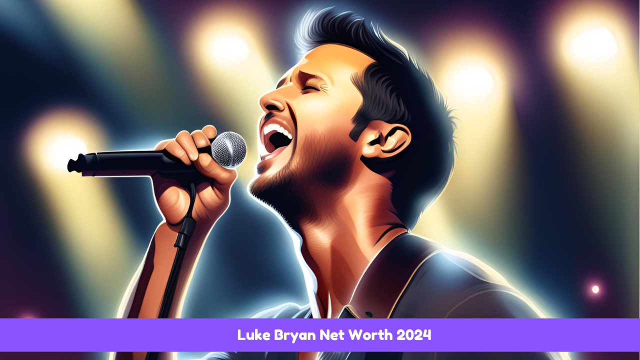 Luke Bryan Net Worth 2024