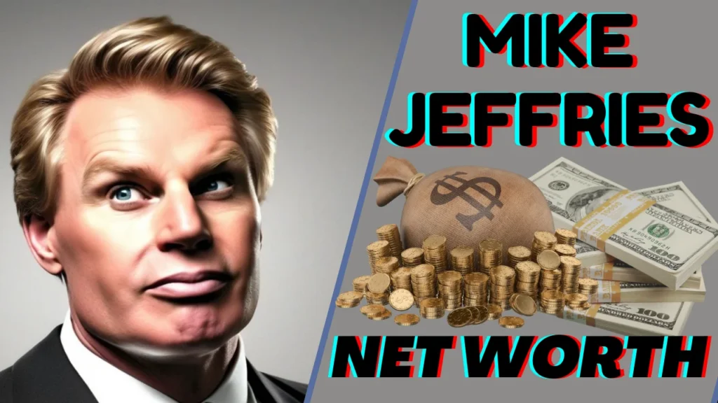 Mike Jeffries Net Worth