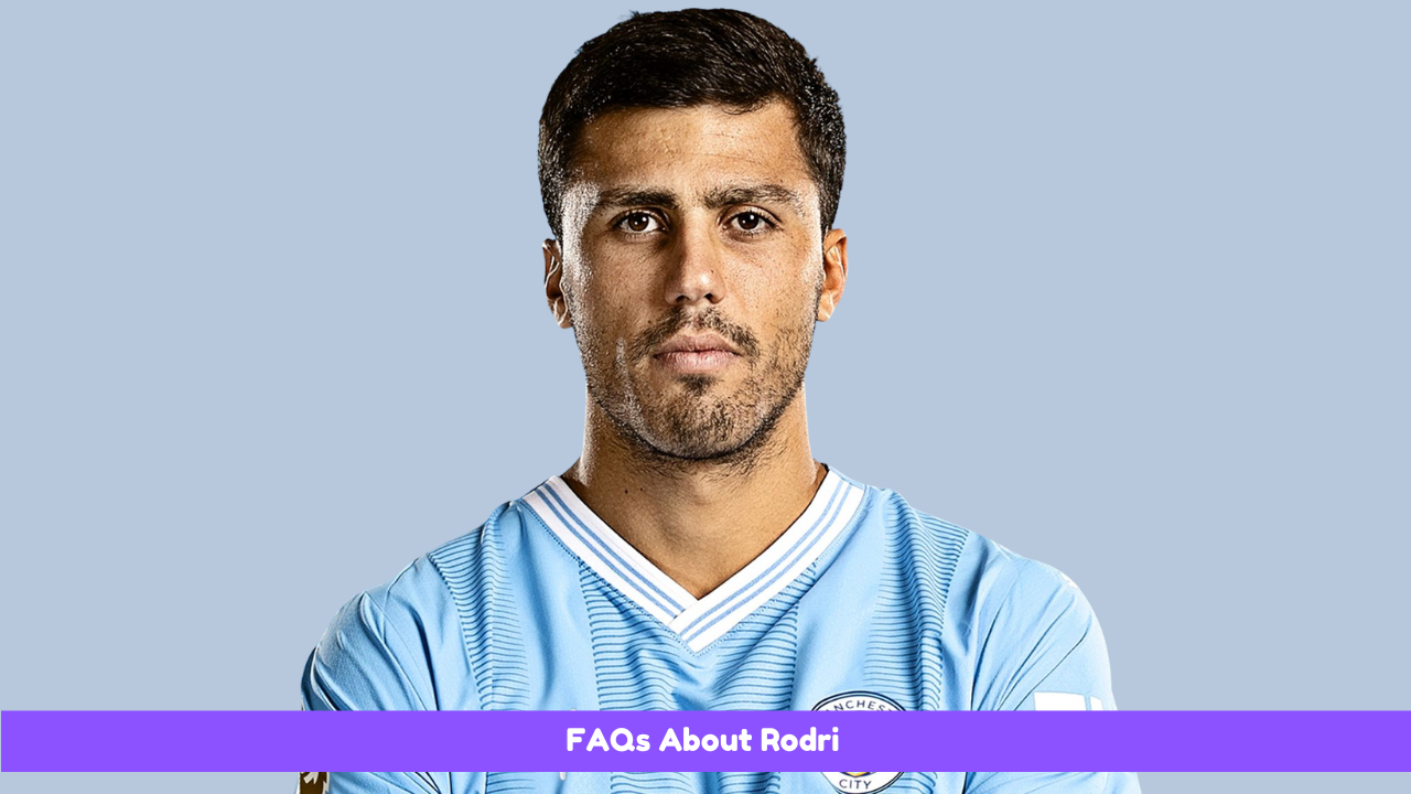 Rodri Net Worth