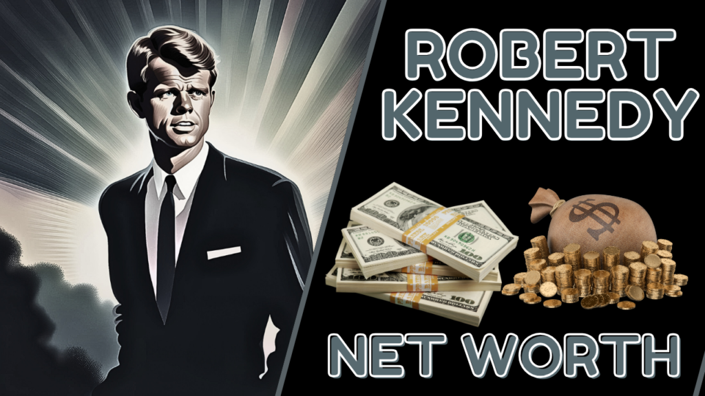 Robert Kennedy Net Worth